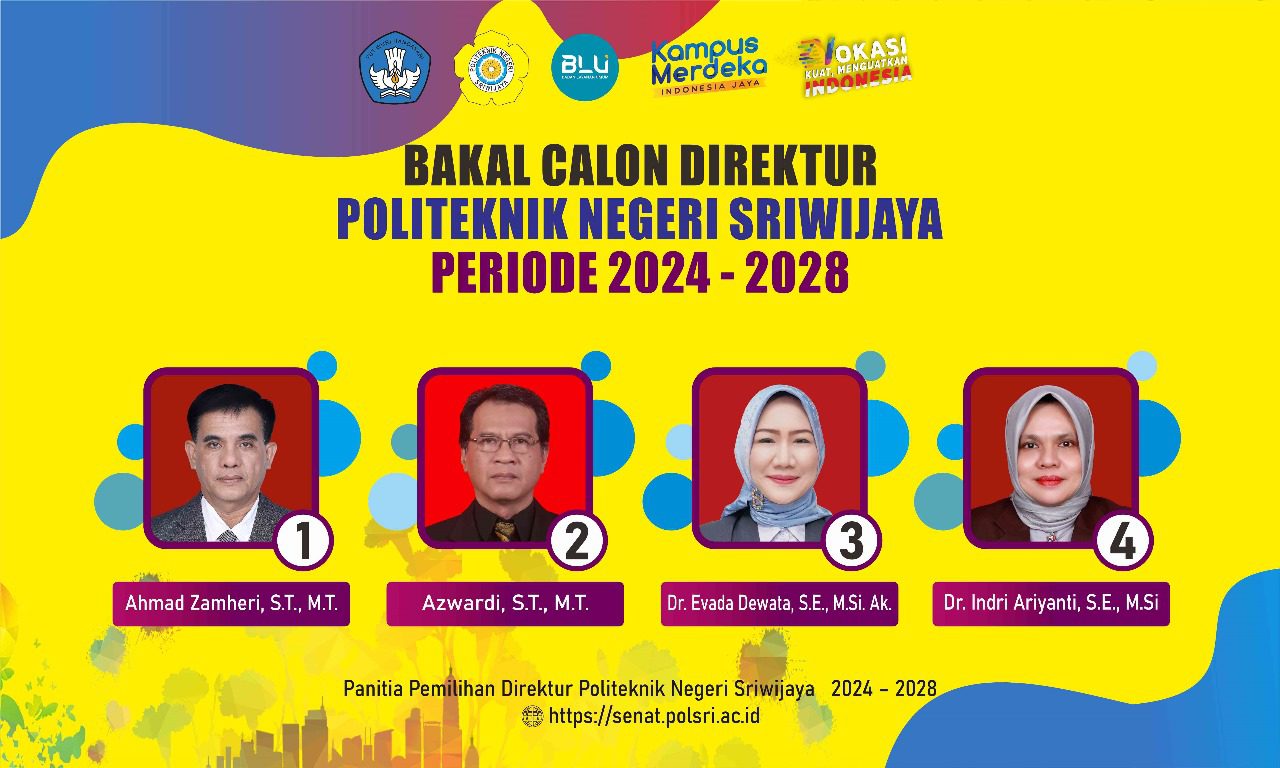Bakal Calon Direktur Polsri Periode 2024 - 2028